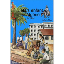 J'étais enfant en Algérie juin 1962