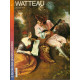 Watteau . A l'école des grands peintres