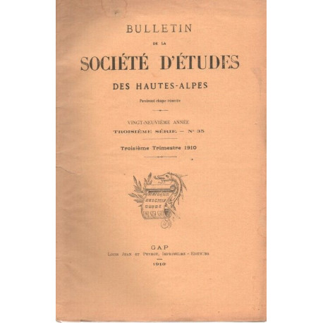 Bulletin de la Société d'études des hautes-alpes. Vingt-neuvième...