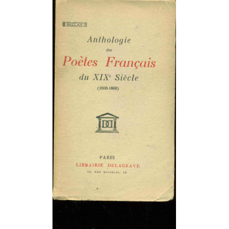 Anthologie des Poètes Français du XIXe siecle (1800-1866)