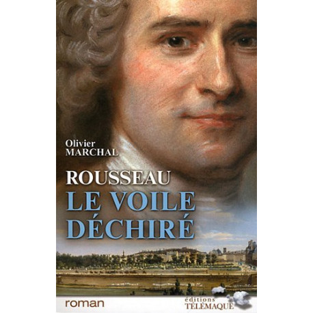 Rousseau le voile déchiré