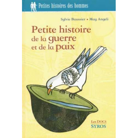 Petite histoire de la guerre et de la paix