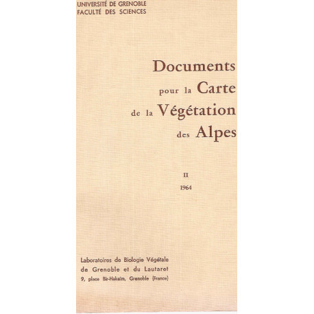 Documents pour la carte de la végétation des Alpes.II