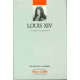 Louis XIV un règne de grandeur