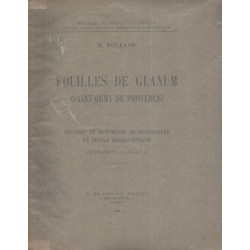 Fouilles de Glanum (Saint-Rémy de Provence) - Fouilles et...