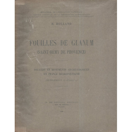 Fouilles de Glanum (Saint-Rémy de Provence) - Fouilles et...