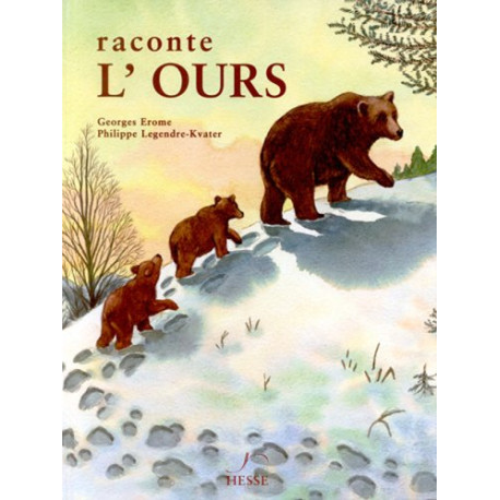 Raconte l'ours