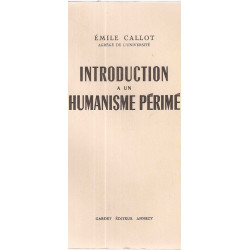 Introduction à un humanisme périmé