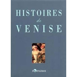 HISTOIRES DE VENISE
