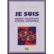 Je suis : Guide pratique d'éveil spirituel