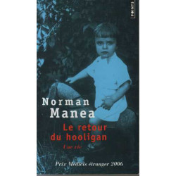 Le retour du hooligan : Une vie