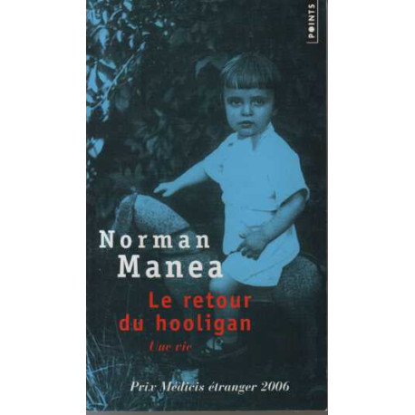Le retour du hooligan : Une vie