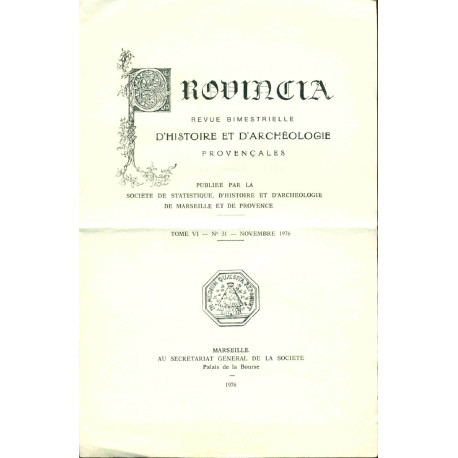 Provincia . Revue Bimestrielle d'histoire et d'archéologie...