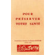 pour préserver votre santé