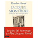 Jacques mon frère