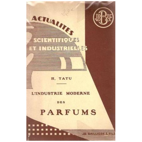 L'Industrie moderne des parfums