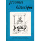 Provence Historique Tome XXXIII Fascicule 132 Techniques du monde...