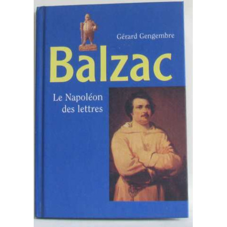 Balzax napoléon des lettres
