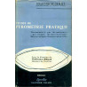Etudes de Pyrométris pratique. Thermométrie par thermistances ....