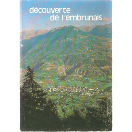 Découverte de l'embrunais