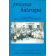 Provence Historique . Agir ensemble dans la Provence contemporaine...
