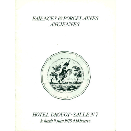 Faïences et Porcelaines anciennes . Vente Hôtel drouot