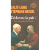Déclarons la Paix! Pour un progrès de l'Esprit