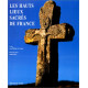 Les hauts lieux sacrés de France