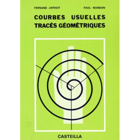 Courbes usuelles tracés géométriques