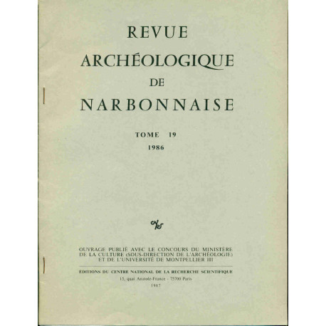 Revue archéologique de Narbonnaise. Tome 19 . 1986