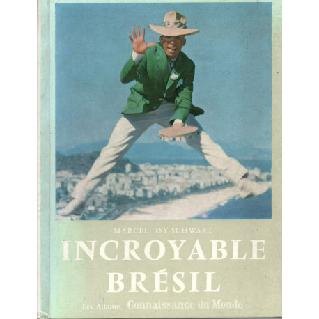 Incroyable Brésil