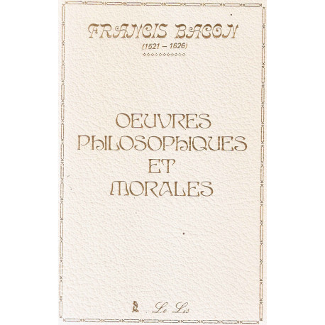 Oeuvres philosophiques et Morales