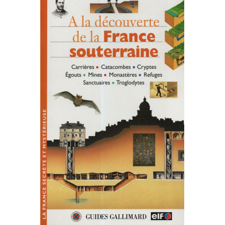A la découverte de la France souterraine