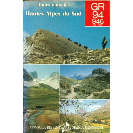 Gr 94 946 : tours dans les hautes-alpes du sud : hautes-alpes...