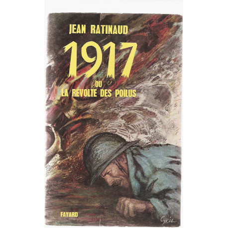 1917 ou la révolte des Poilus