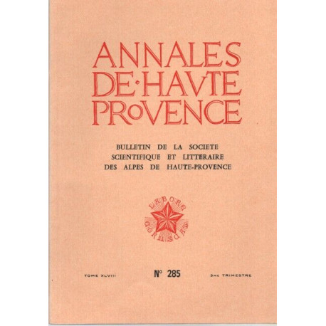 Annales de Haute-Provence . no 285 . tome XLVIII .Les Templiers à...