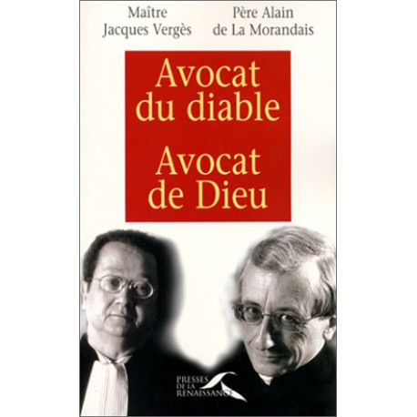 Avocat du diable avocat de Dieu