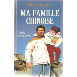 Ma famille chinoise.A Pekin dix après