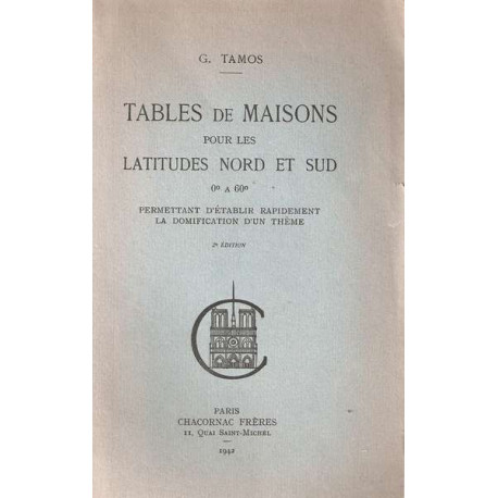Tables de Maisons pour les Latitudes Nord et sud.0° à 60°...