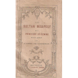 Le Sultan Misapouf et la Princesse Grisemine.Conte galant