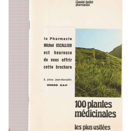 100 Plantes médicinales les plus usitées