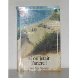 Si on jetait l'ancre