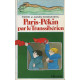 Paris-Pékin par le Transsibérien