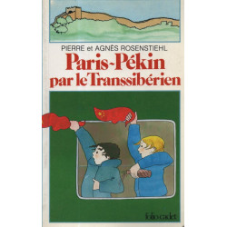 Paris-Pékin par le Transsibérien