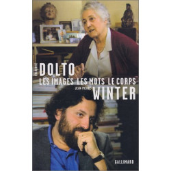 Les images les mots le corps : Entretiens