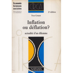 Inflation ou déflation ?: Actualité d'un dilemme