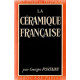 La céramique française . 64 planches hors textes en Héliogravure...