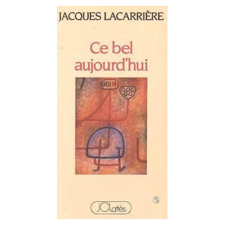 Ce bel aujourd'hui