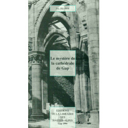 La mystère de la Cathédrale de Gap