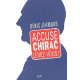 Accusé Chirac levez-vous